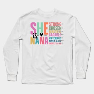 She is Strong She is Chosen Beautiful Nana Mark 10:27 Long Sleeve T-Shirt